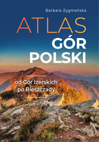 Atlas gór polskich - Barbara Zygmańska - książka