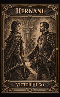Hernani - Victor Hugo - ebook