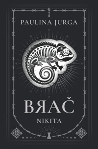 BRAĆ. Tom 2. Nikita - Paulina Jurga - ebook