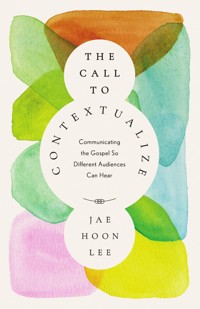 The Call to Contextualize - Jae Hoon Lee - ebook