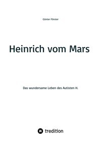 Heinrich vom Mars - Günter Förster - ebook