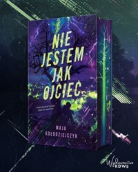 Nie jestem jak ojciec - Maja Kołodziejczyk - ebook + książka