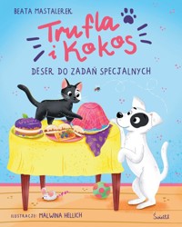 Trufla i Kokos. Deser do zadań specjalnych - Mastalerek Beata - książka