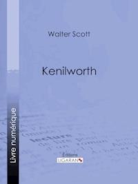 Kenilworth - Walter Scott - ebook