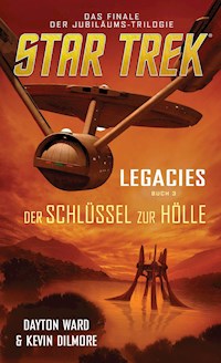 Star Trek - Legacies 3: Der Schlüssel zur Hölle - Dayton Ward - ebook