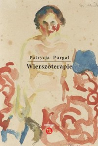 Wierszoterapie - Patrycja Purgał - ebook + książka
