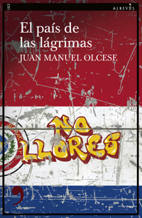 El país de las lágrimas - Juan Manuel Olcese - ebook