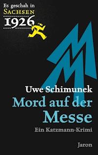 Mord auf der Messe - Uwe Schimunek - ebook
