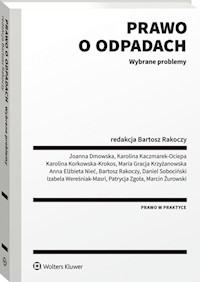 Prawo o odpadach Wybrane problemy -  - książka