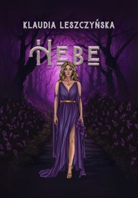 Hebe - Leszczyńska Klaudia - ebook + książka