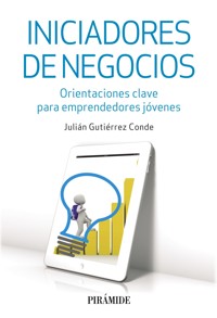 Iniciadores de negocios - Julián Gutiérrez Conde - ebook