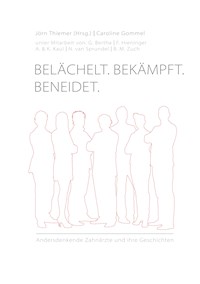 Belächelt. Bekämpft. Beneidet. - Caroline Gommel - ebook