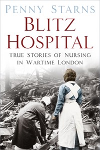 Blitz Hospital - Penny Starns - ebook