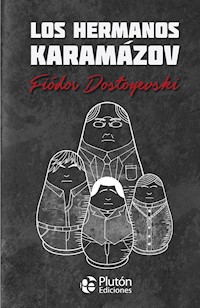Los Hermanos Karamázov - Fiódor Dostoyevski - ebook