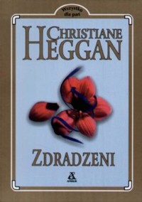 Zdradzeni - Christiane Heggan - ebook