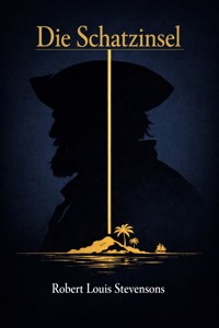 Die Schatzinsel - Robert Louis Stevenson - ebook