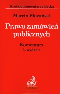 Prawo zamówień publicznych Komentarz - Płużański Marcin - książka