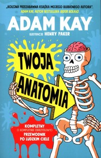 Twoja anatomia - Adam Kay - audiobook + książka