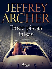 Doce pistas falsas - Jeffrey Archer - ebook
