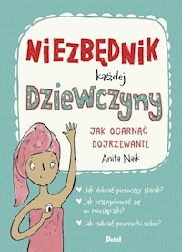 Niezbędnik każdej dziewczyny - Naik Anita - książka