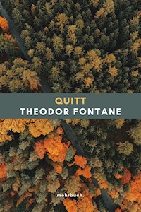 Quitt - Theodor Fontane - ebook