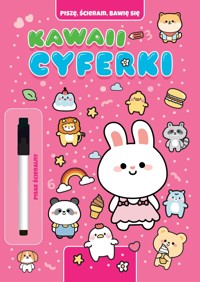 Piszę, ścieram, bawię się. Kawaii cyferki - zbiorowa praca - książka