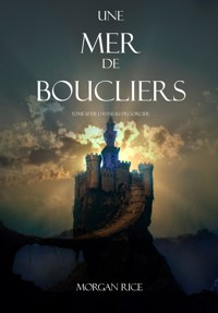 Une Mer De Boucliers (Tome 10 de L'anneau du Sorcier) - Rice Morgan - ebook
