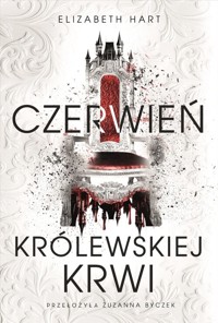 Czerwień królewskiej krwi - Hart Elizabeth - książka