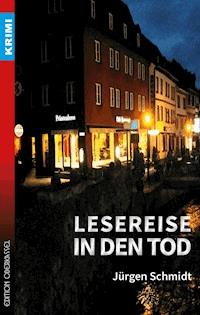 Lesereise in den Tod - Jürgen Schmidt - ebook