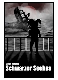 Schwarzer Seehas - Stefan Mitrenga - ebook