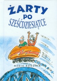 Żarty po sześćdziesiątce -  - książka