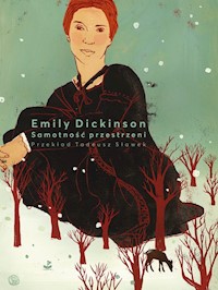 Samotność przestrzeni - Emily Dickinson - ebook + książka