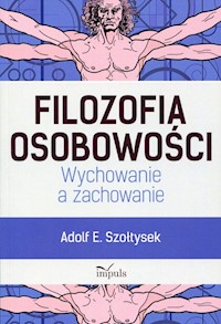 Filozofia osobowości - Szołtysek Adolf E. - książka