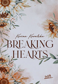 Breaking hearts - Karina Kowalska - ebook + książka