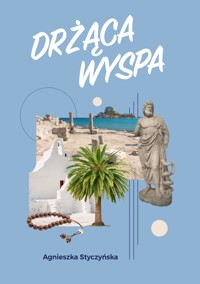 Drżąca wyspa - Agnieszka Styczyńska - ebook