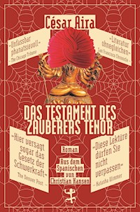 Das Testament des Zauberers Tenor - César Aira - ebook