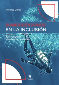 Sumergiéndonos en la inclusión - Fernando Giorgio - ebook