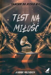 Test na miłość - Joanna Maziarek - ebook + książka