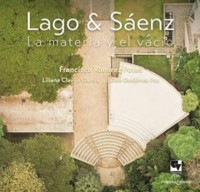 Lago y Sáenz. La materia y el vacío - Francisco Ramírez Potes - ebook