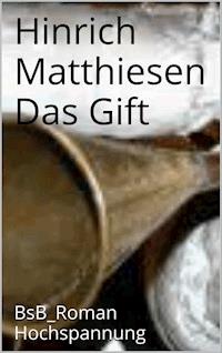 Das Gift - Hinrich Matthiesen - ebook
