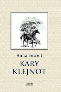 Kary Klejnot - Anna Sewell - ebook + książka