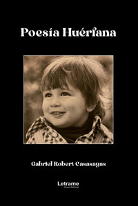 Poesía huérfana - Gabriel Robert Casasayas - ebook
