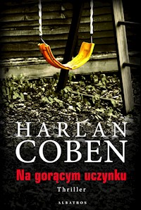 Na gorącym uczynku - Harlan Coben - ebook + audiobook + książka