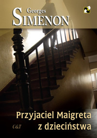 Przyjaciel Maigreta z dzieciństwa - Simenon Georges - ebook + książka