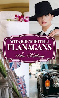 Witajcie w hotelu Flanagans - Hellberg Asa - ebook + książka
