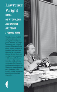 Droga do wyzwolenia. Scjentologia, Hollywood i pułapki wiary - Wright Lawrence - ebook + książka