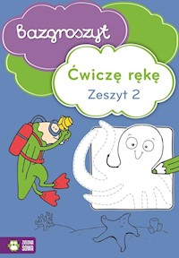 Ćwiczę rękę Część 2 Bazgroszyt -  - książka