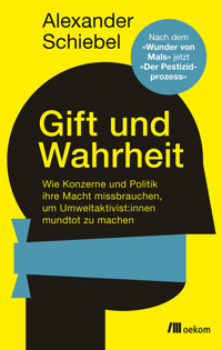 Gift und Wahrheit - Alexander Schiebel - ebook