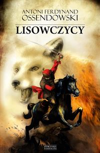 Lisowczycy - Ossendowski Antoni Ferdynand - książka