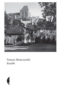 Kaszëbë - Tomasz Slomczynski - ebook + audiobook + książka